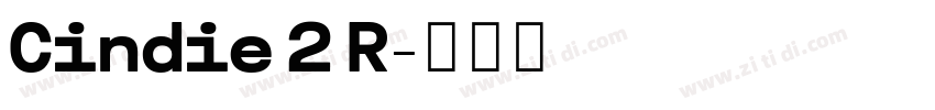 Cindie 2 R字体转换